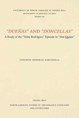 Dueñas and Doncellas: A Study of the Doña Rodríguez Episode in Don Quijote