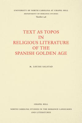 Text as Topos in the Religious Literature of the Spanish Golden Age