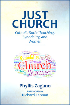 Just Church: Catholic Social Teaching, Synodality, and Women