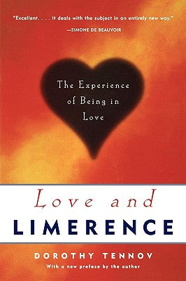 Love and Limerence: The Experience of Being in Love, 2nd Edition