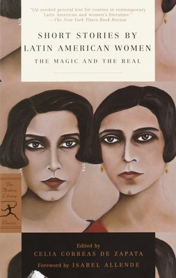 Short Stories by Latin American Women: The Magic and the Real