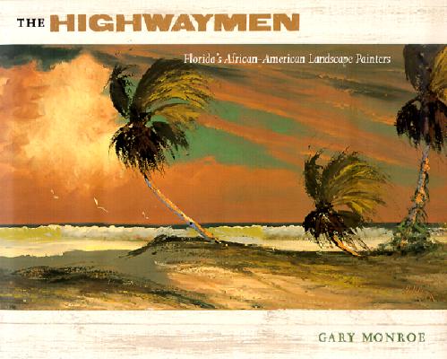 The Highwaymen: Florida's African-American Landscape Painters