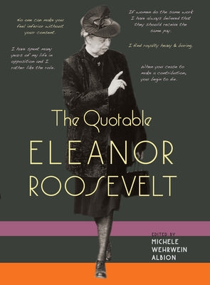 The Quotable Eleanor Roosevelt