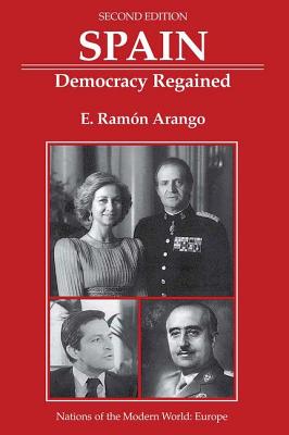 Spain: Democracy Regained, Second Edition