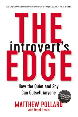 The Introvert's Edge: How the Quiet and Shy Can Outsell Anyone