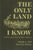 Only Land I Know: A History of the Lumbee Indians