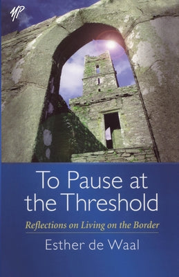 To Pause at the Threshold