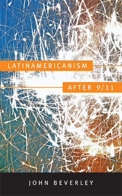 Latinamericanism after 9/11