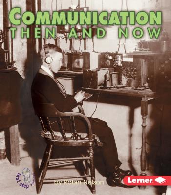 Communication Then and Now