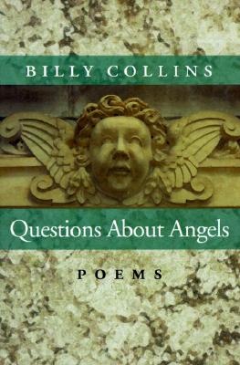 Questions about Angels: Poems