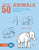 Draw 50 Animals: The Step-By-Step Way to Draw Elephants, Tigers, Dogs, Fish, Birds, and Many More...