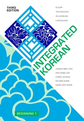 Integrated Korean: Beginning 1, Third Edition