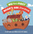 My Very First Noah's Ark Storybook: A Soft and Cozy Bible Story for Babies