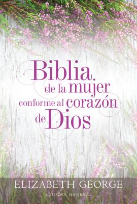 Biblia de la Mujer Conforme Al Corazón de Dios: Tapa Dura