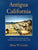 Antigua California: Mission and Colony on the Peninsular Frontier, 1697-1768