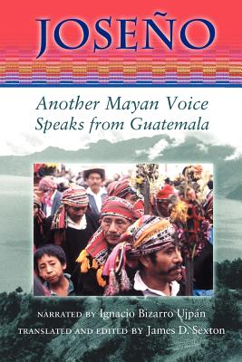 Joseño: Another Mayan Voice Speaks from Guatemala