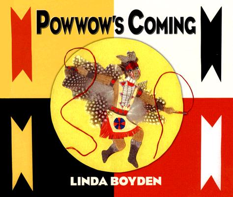 Powwow's Coming