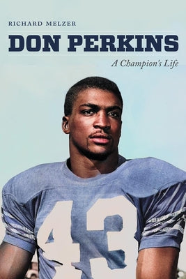 Don Perkins: A Champion's Life