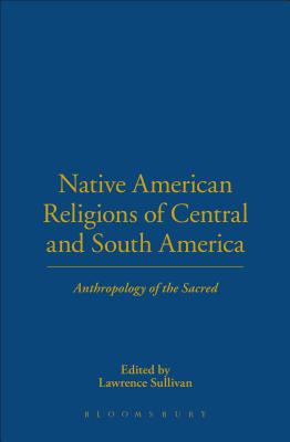 Native American Religions of Central and South America