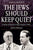 The Jews Should Keep Quiet: Franklin D. Roosevelt, Rabbi Stephen S. Wise, and the Holocaust