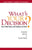 What's Your Decision?: How to Make Choices with Confidence and Clarity: An Ignatian Approach to Decision Making