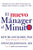 Nuevo Mánager Al Minuto (One Minute Manager - Spanish Edition): El Método Gerencial Más Popular del Mundo