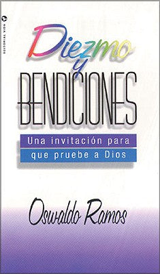 Diezmo y Bendiciones: Una Invitacion Para Que Pruebe A Dios