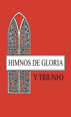 Himnos de Gloria Y Triunfo