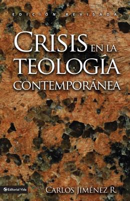 Crisis En La Teología Contemporánea