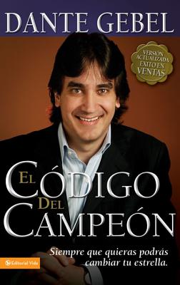 El Código del Campeón Nueva Edición: Siempre Que Quieras Podrás Cambiar Tu Estrella