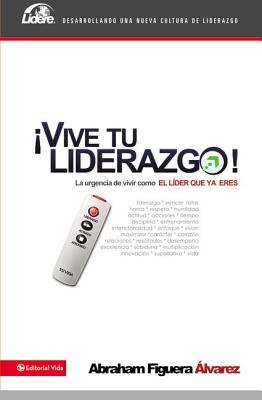 Vive tu liderazgo Softcover Enjoy Leadership = Live Your Leadership!