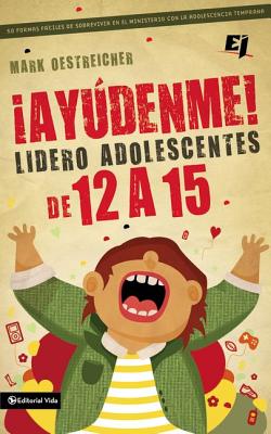 ¡Ayúdenme! Lidero adolescentes de 12 a 15