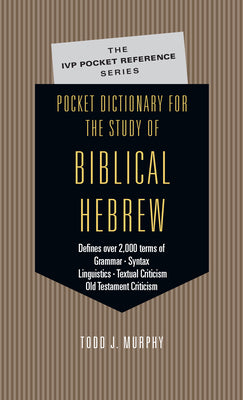 Pocket Dictionary for the Study of Biblical Hebrew