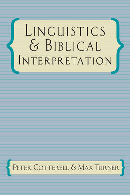 Linguistics & Biblical Interpretation