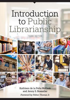 Introduction to Public Librarianship, Third Edition