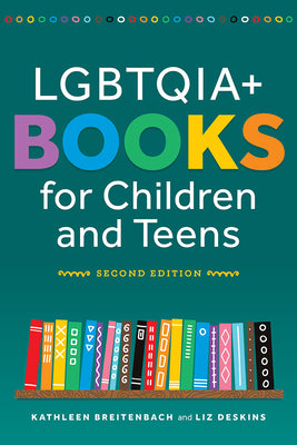 LGBTQIA+ Books for Children and Teens