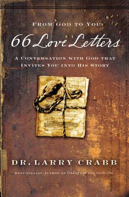 66 Love Letters: A Conversation with God That Invites You Into His Story