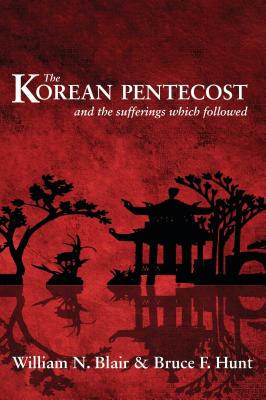 Korean Pentecost: And the Suff