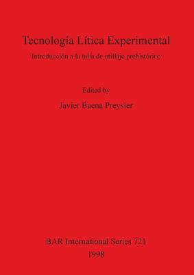 Tecnología Lítica Experimental: Introducción a la Talla de Utillaje Prehistórico