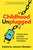 Childhood Unplugged: Practical Advice to Get Kids Off Screens and Find Balance