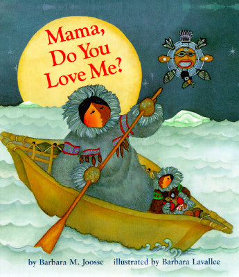 Mama, Do You Love Me?: (Books about Mother's Love, Mama and Baby Forever Book)