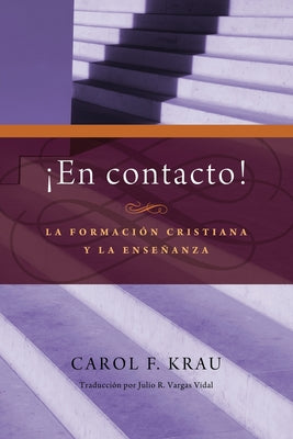 En contacto: La formacion cristiana y la ensenanza