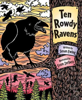 Ten Rowdy Ravens