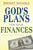 God's Plans for Your Finances