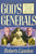 God's Generals, 1: Why They Succeeded and Why Some Fail