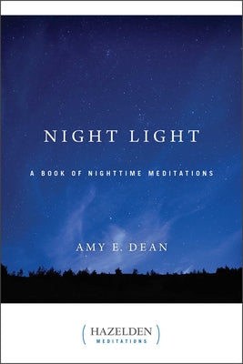 Night Light: A Book of Nighttime Meditations