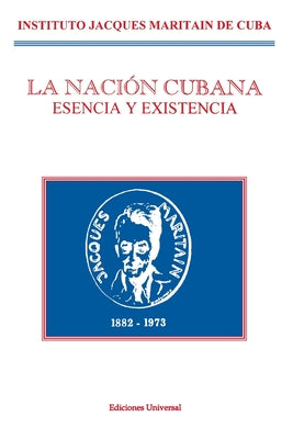 La Nación Cubana: Esencia Y Existencia