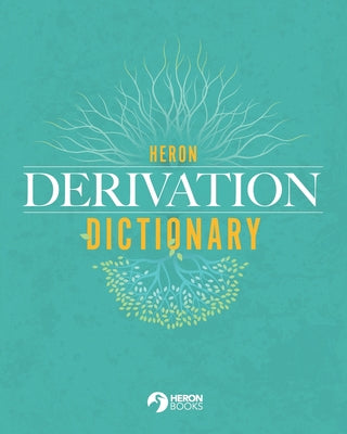 Heron Derivation Dictionary