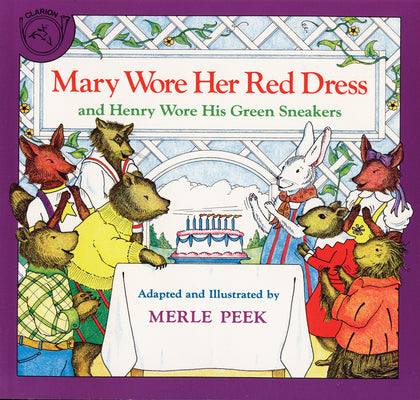 Mary Wore Her Red Dress and Henry Wore His Green Sneakers