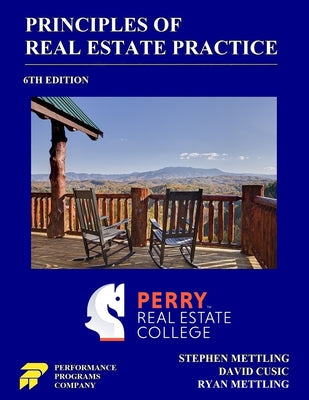 Principles of Real Estate Practice: Perry Real Estate College Edition